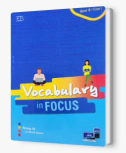 VOCABULARY IN FOCUS